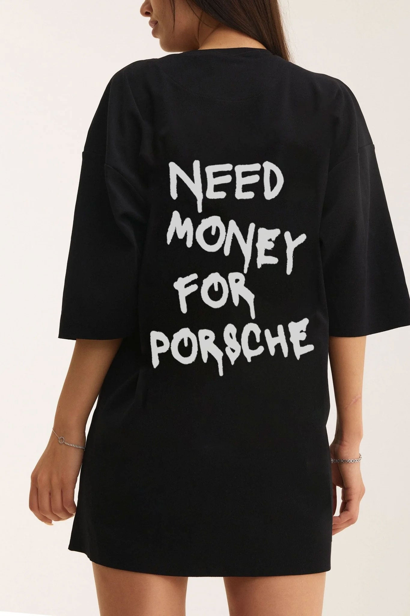 Oversized White T-shirt Need Money for Porsche - MYS