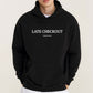 Black Hoodie Late Checkout - mysimplicated