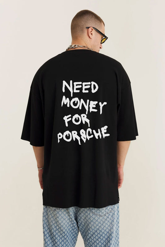 Oversized White T-shirt Need Money for Porsche - MYS